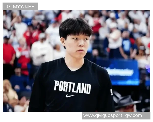 开拓者媒体人分析球队打法大个子难以适应不仅限于杨瀚森